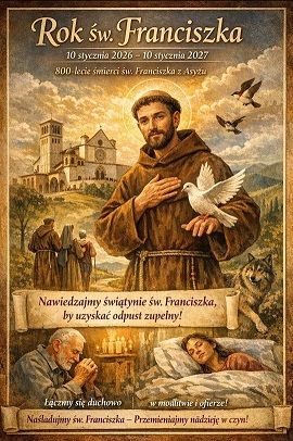 ODPUST ZUPEŁNY W ROKU ŚW.FRANCISZKA Z ASYŻU